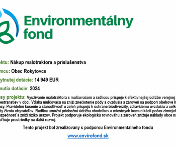 Aktuality / Projekt ,,Nákup Malotraktora a príslušenstva'' s podporou Environmentálneho fondu - foto