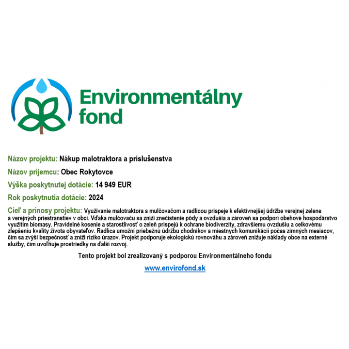 Projekt ,,Nákup Malotraktora a príslušenstva'' s podporou Environmentálneho fondu